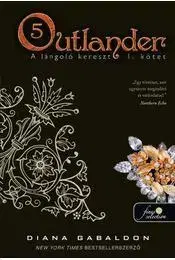 Sci-fi a fantasy Outlander 5. - A lángoló kereszt 2/1. kötet - puha kötés - Diana Gabaldon