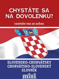 Slovníky Slovensko-chorvátsky chorvátsko-slovenský slovník - Petra Austová
