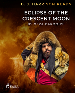 Svetová beletria Saga Egmont B. J. Harrison Reads Eclipse of the Crescent Moon (EN)