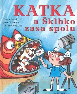 Pre deti a mládež - ostatné Katka a Šklbko zasa spolu - Hana Lamková