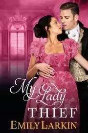 Romantická beletria My Lady Thief - Larkin Emily