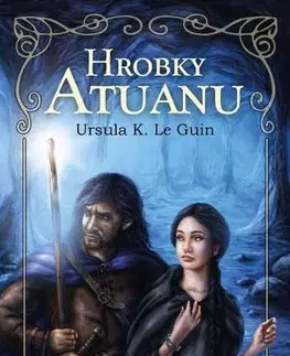 Fantasy, upíri Hrobky Atuanu - Ursula K. Le Guin