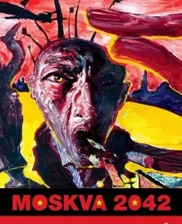 Sci-fi a fantasy Moskva 2042 - Vladimír Vojnovič