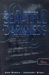 Beletria - ostatné Beautiful Darkness - Lenyűgöző sötétség - Margaret Stohl