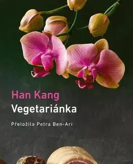 Svetová beletria Vegetariánka, 2. vydání - Kang Han,Petra Ben-Ari