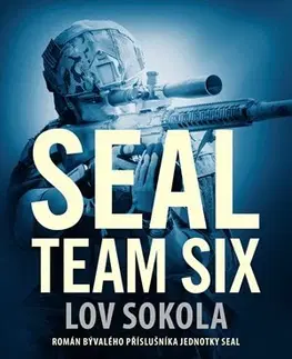 Detektívky, trilery, horory Seal team six - Lov sokola - Don Mann,Ralph Pezzullo