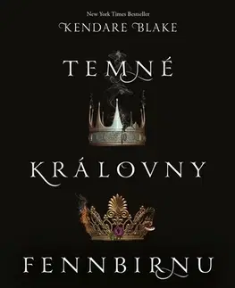 Fantasy, upíri Temné královny Fennbirnu - Blake Kendare,Alžběta Kalinová
