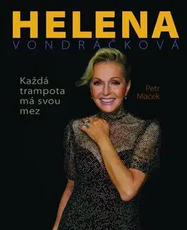Film, hudba Helena Vondráčková: Každá trampota má svou mez, 2. vydání - Petr Macek