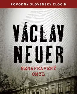 Detektívky, trilery, horory Nenapravený omyl - Václav Neuer
