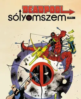 Komiksy Deadpool Sólyomszem ellen - Duggan Gerry