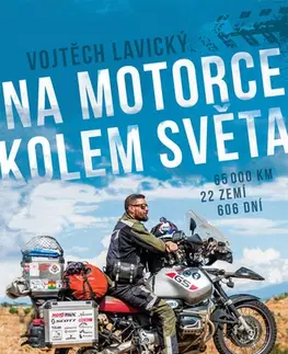 Cestopisy Na motorce kolem světa - Vojtěch Lavický