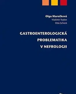 Medicína - ostatné Gastroenterologická problematika v nefrologii - Lubomír Mareček