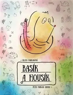 Pre deti a mládež - ostatné Basík a Housík - Beata Parkanová