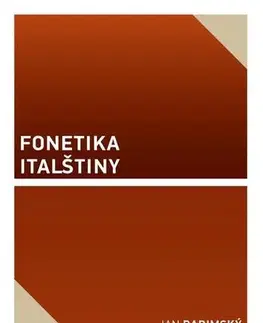 Jazykové učebnice, slovníky Fonetika italštiny - Jan Radimský
