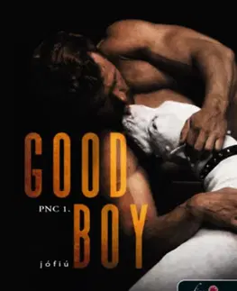 Erotická beletria Good Boy - Jófiú - PNC 1. rész - Elle Kennedy,Sarina Bowen