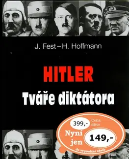 Biografie - ostatné Hitler Tváře diktátora - Fest Joachim