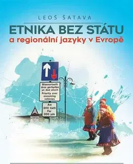 Odborná a náučná literatúra - ostatné Etnika bez státu a regionální jazyky v Evropě - Leoš Šatava