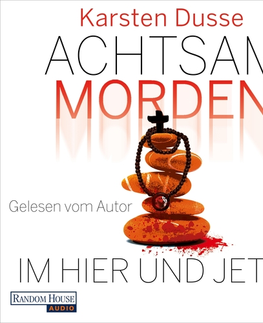 Detektívky, trilery, horory Random House Audio Publishing Group Achtsam morden im Hier und Jetzt (DE)