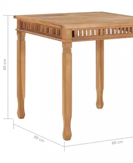 Záhradné stoly Záhradný jedálenský stôl 80x 80 cm teakové drevo Dekorhome