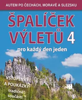 Slovensko a Česká republika Špalíček 4. výletů pro každý den jeden - Vladimír Soukup,David Petr