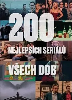 Film - encyklopédie, ročenky 200 nejlepších seriálů všech dob - Tomáš Vyskočil