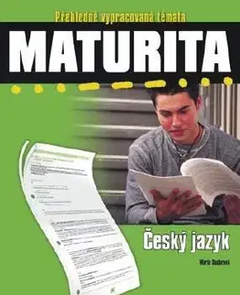 Učebnice pre SŠ - ostatné Maturita Český jazyk - Marie Sochrová