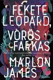Sci-fi a fantasy Fekete leopárd, vörös farkas - Marlon James