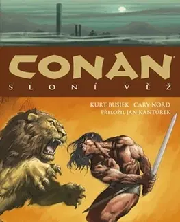 Komiksy Conan 3: Sloní věž - Kurt Busiek,Cary Nord