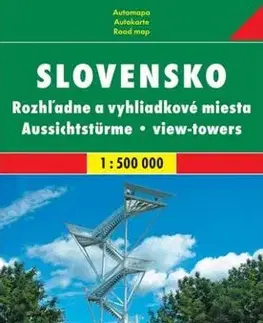 Do auta Slovensko - Rozľadne a vyhliadkové miesta