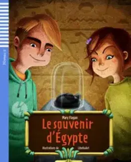 V cudzom jazyku Teen Eli Readers: Le Souvenir D'Egypte + CD - Mary Flagan
