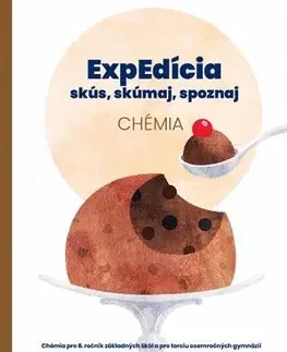 Učebnice pre ZŠ - ostatné ExpEdícia - Chémia (pre 8.ročník ZŠ a pre terciu osemročných gymnázií), 2. vydanie - Kolektív autorov
