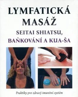 Masáže, wellnes, relaxácia Lymfatická masáž - Richard Gold