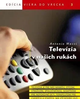 Náboženstvo - ostatné Televízia v našich rukách - Antonio Mazzi