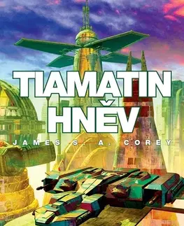 Sci-fi a fantasy Tiamatin hněv - James S. A. Corey