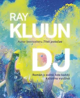 Svetová beletria DJ - Ray Kluun,Blanka Juranová