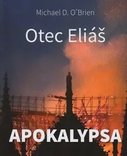 Beletria - ostatné Apokalypsa - Michael D. OBrien