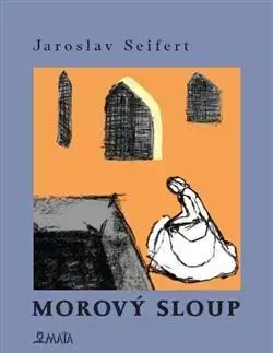 Česká poézia Morový sloup - Jaroslav Seifert