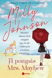 Romantická beletria A pompás Mrs. Mayhew - Milly Johnson