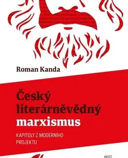 Literárna veda, jazykoveda Český literárněvědný marxismus - Roman Kanda