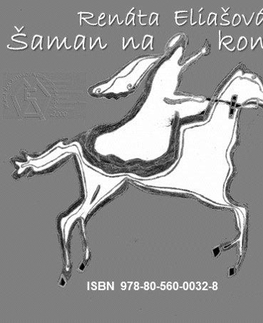 Romantická beletria Šaman na koni - Renáta Eliášová