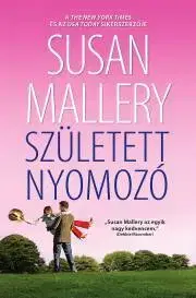 Romantická beletria Született nyomozó - Susan Malleryová