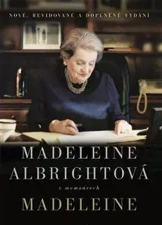 Biografie - ostatné Madeleine - Madeleine Albrightová,Michael Žantovský