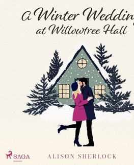 Romantická beletria Saga Egmont A Winter Wedding at Willowtree Hall (EN)