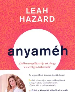 Medicína - ostatné Anyaméh - Leah Hazard