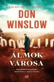 Detektívky, trilery, horory Az álmok városa - Don Winslow
