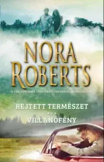 Romantická beletria Rejtett természet - Villanófény - Nora Roberts