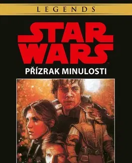 Sci-fi a fantasy Star Wars - Přízrak minulosti - Timothy Zahn,Timothy Zahn,Milan Pohl
