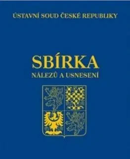 Právo ČR Sbírka nálezů a usnesení ÚS ČR, svazek 78 (vč. CD) - Ústavní soud ČR