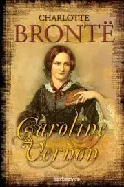 Romantická beletria Caroline Vernon - Charlotte Brontë