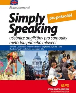 Jazykové učebnice - ostatné Simply speaking pro středně pokročilé - Alena Kuzmová,Aleš Čuma